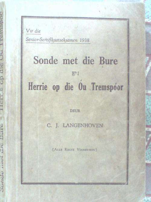 Sonde met die bure en herrie op die tremspoor - CJ Langenhoven 1936