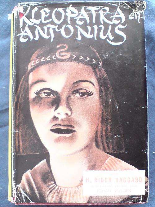 Kleopatra en Antonius - H Rider Haggard, vertaal deur Johan Viljoen