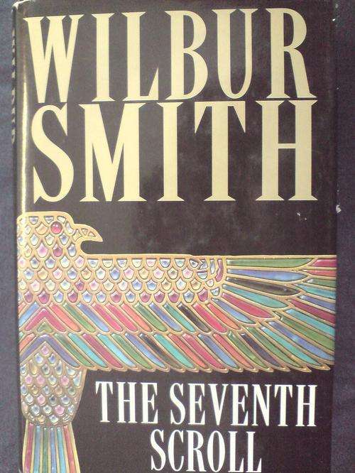 The Seventh Scroll - Wilbur Smith Hardcover First Edition 1995