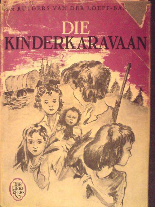 Die Kinderkaravaan -A Rutgers van der Loeff-Basenau No 36 van die Libri Reeks