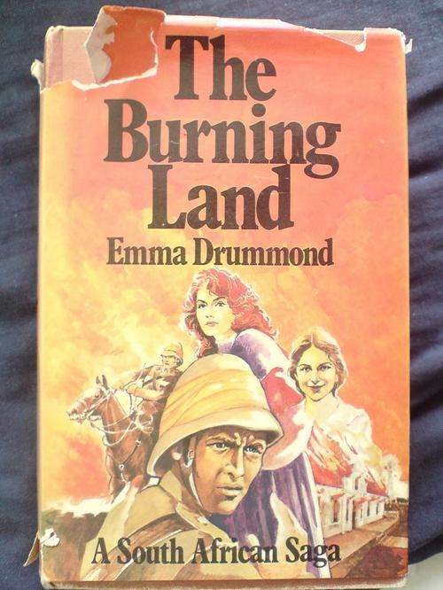 The Burning Land - Emma Drummond - a South African Saga set against the background of the Boer War