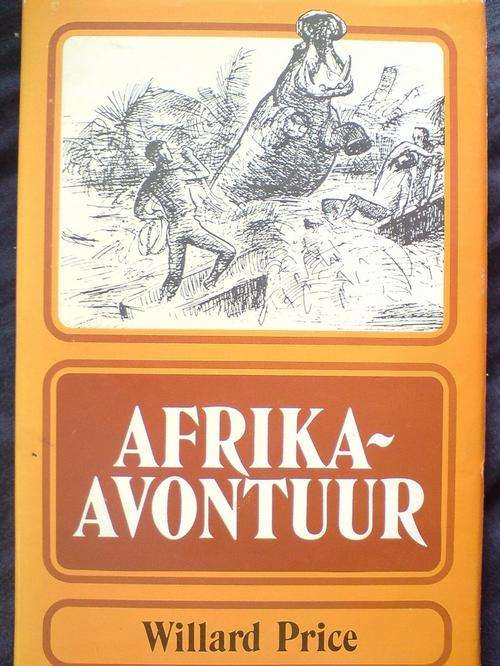Afrika Avontuur - Willard Price - Tekeninge Pat Marriott
