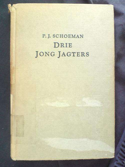 Drie Jong Jagters - PJ Schoeman