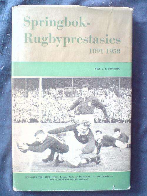 Springbok Rugbyprestasies 1891- 1958 - LB Potgieter