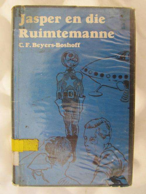 Jasper en die Ruimtemanne - CF Beyers-Boshoff - Jasper Reeks No 5 - ex- biblioteekboek