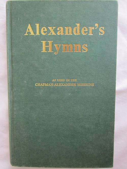 Alexander's Hymns No 3 - Edited by CM Alexander