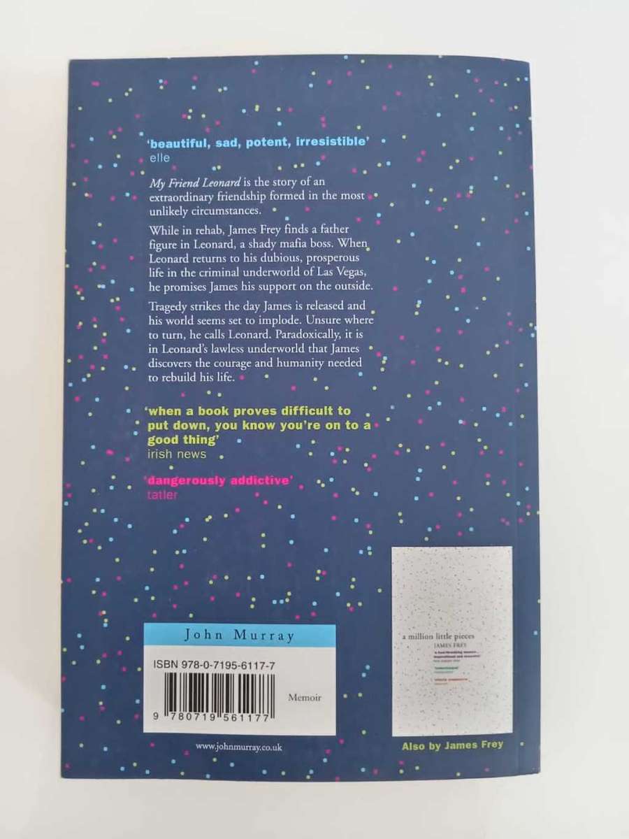 my friend Leonard - James Frey