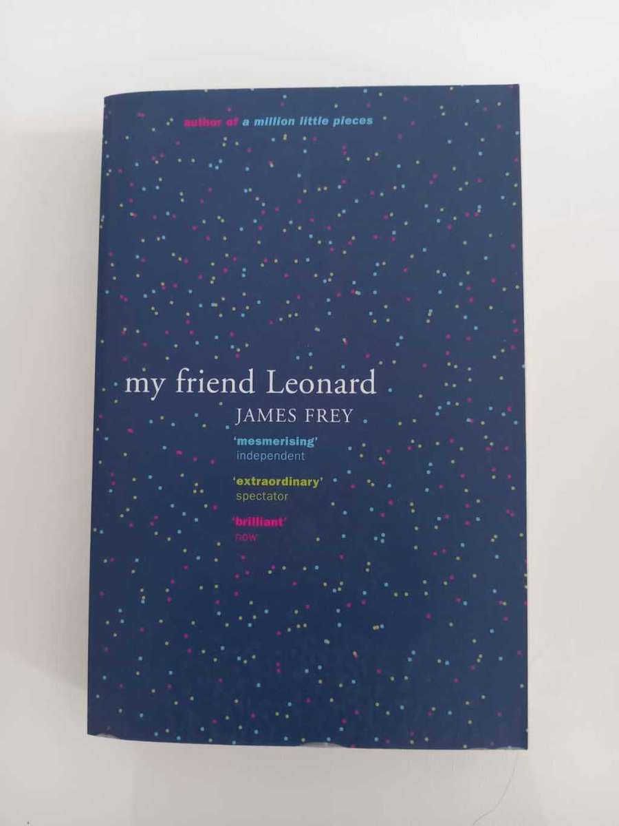 my friend Leonard - James Frey