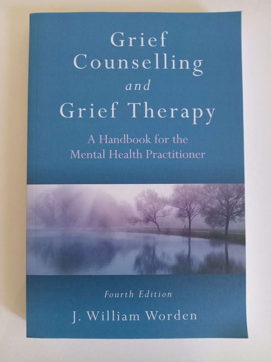 J William Worden - Grief Counselling and Grief Therapy