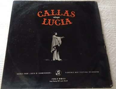 Maria Callas  Callas Sings Lucia Vinyl LP