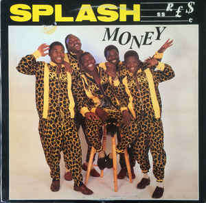 SPLASH - MONEY - RARE KILLER SOUTH AFRICAN BOOGIE BUBBLE-GUM FUNK