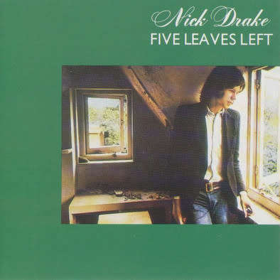 Nick Drake - Five Leaves Left LP (First English)