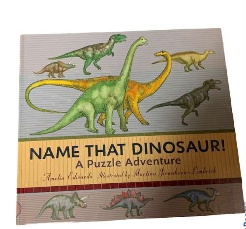 NAME THAT DINOSAUR - AMELIA EDWARDS - BOOK - DINOSAURS