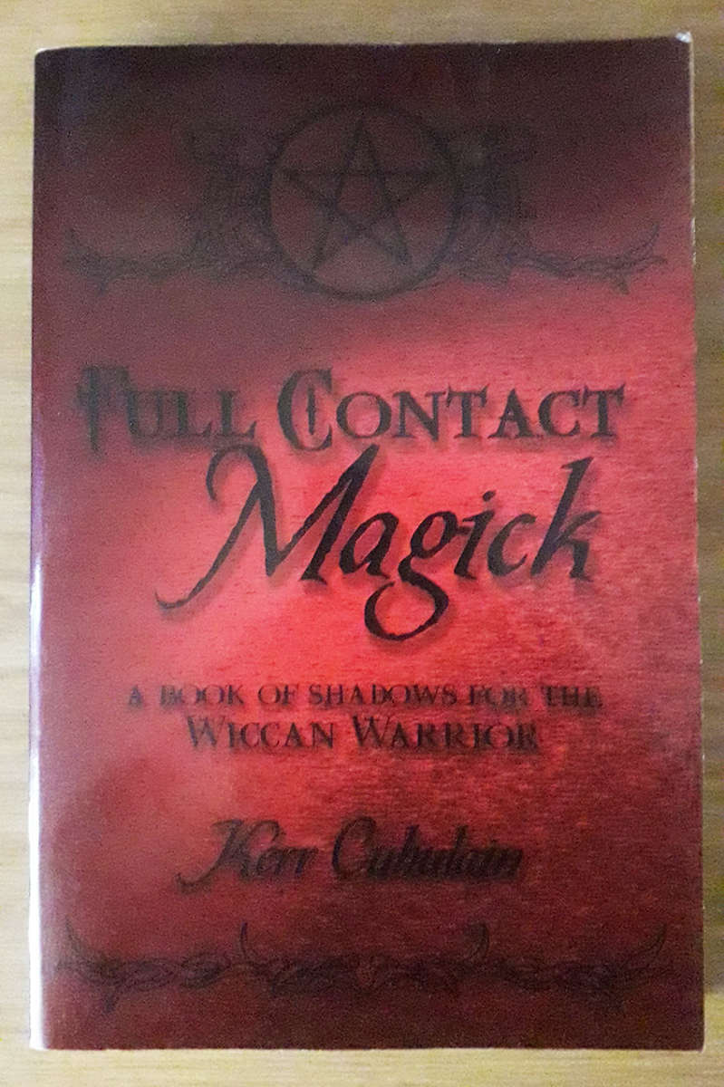 Full Contact Magick - Kerr Cuchulain