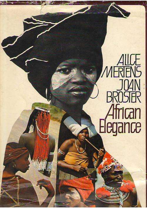 African Elegance by Alice Mertens and Joan Broster