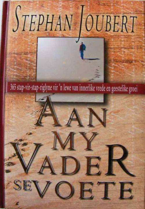 AAN MY VADER SE VOETE - AFR.