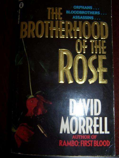 The Brotherhood of the Rose - David Morrell