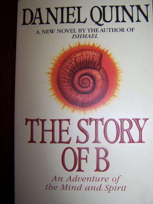 The Story of B - Daniel Quinn