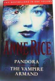 2-in-1: Pandora & The Vampire Armand - Anne Rice (Paperback)