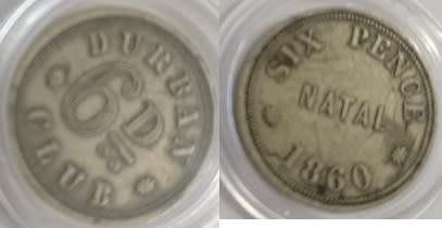 DURBAN / NATAL CLUB - 1860 TOKEN SET - EXTREMELY RARE (HARD TO GET THIS SET)