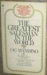 The greatest salesman in the world.  Og Mandino