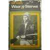 Rabie, Jan. Waar jy sterwe. Reduced price..