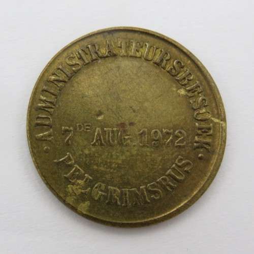 7 August 1972 Veldpond copy - Adminis trateus besoek Pelgrimsrus token - Rarely seen