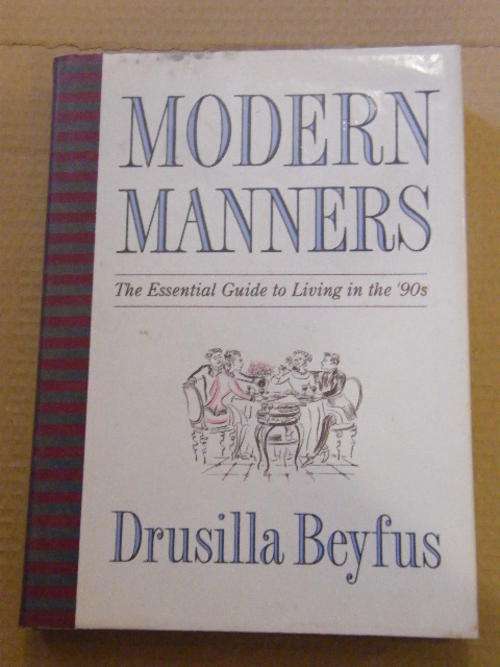 Modern Manners - The essential guide to living in the 90's - Drusilla Beyfus