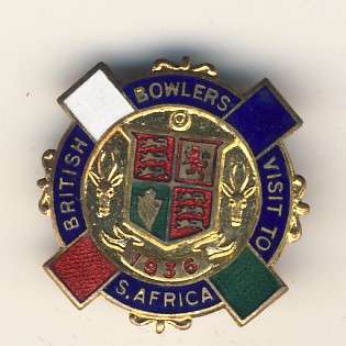 1936 British Bowlers visit to South Africa badge @ CRAZY R1 start