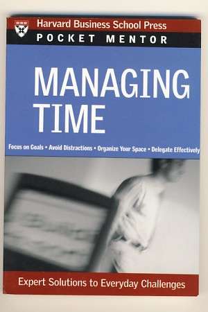 Managing Time - Harvard Business School Press