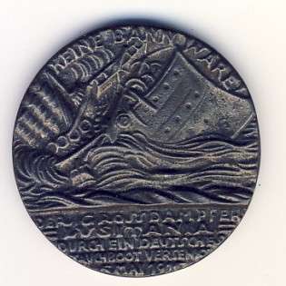German sinking of the Lusitania medallion -May 1915 Excellent condition