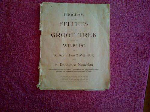 1937 PROGRAM VAN EEUFEES VAN DIE GROOT TREKK TE WINBURG GEHOU