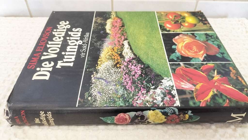 Sima Eliovson - Die Volledige Tuingids Vir Suid-Afrika - Hardcover