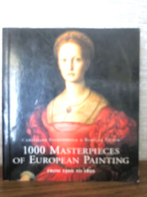 1000 Materpieces Of European Painting From 1300 to 1850