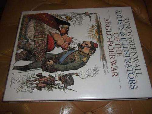 BOER WAR BOOK :ARTISTS & ILLUSTRATORS OF THE ANGLO-BOER WAR