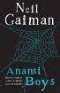 Anansi Boys -Neil Gaiman  - Large Trade Paperback