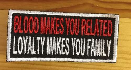BDG743 Blood makes you related badge patch