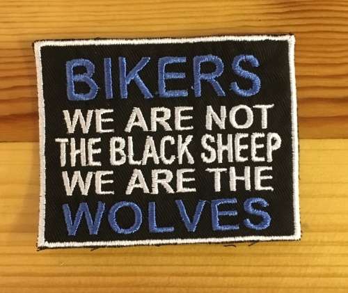 BDG750 Bikers are not the black sheep.. wolves badge patch