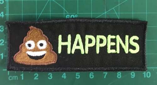 BDG760 Poop happens  badge patch
