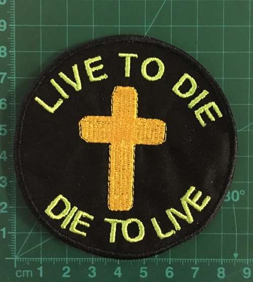 BDG780 Live to die  cross badge patch