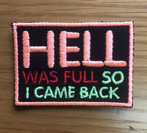 BDG116 Hell was full badge patch