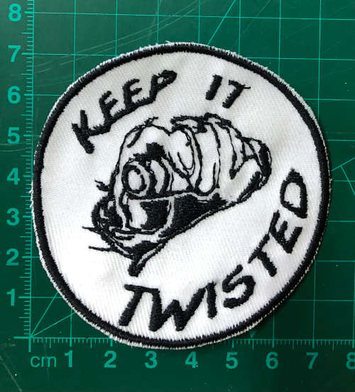 Keep it twisted  badge patch in white