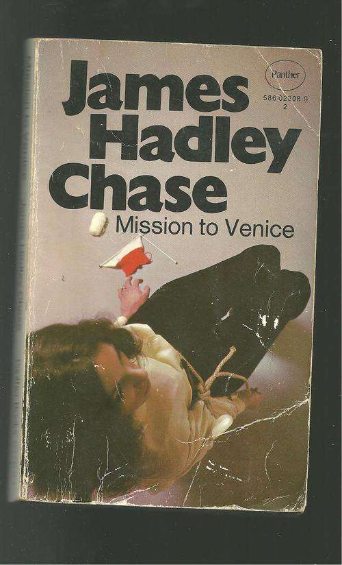 MISSION TO VENICE- JAMES HADLEY CHASE