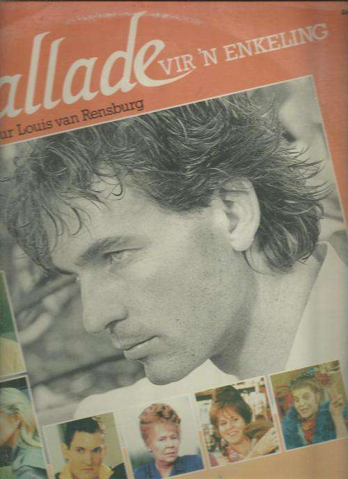 BALLADE VIR 'N ENKELING- MUSIEK DEUR LOUIS VAN RENSBURG ( LP VINYL)