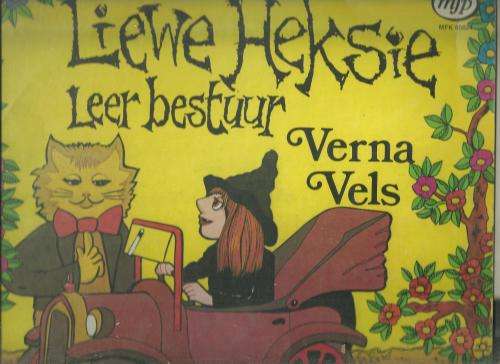 LIEWE HEKSIE LEER BESTUUR- VERNA VELS (LP VINYL)