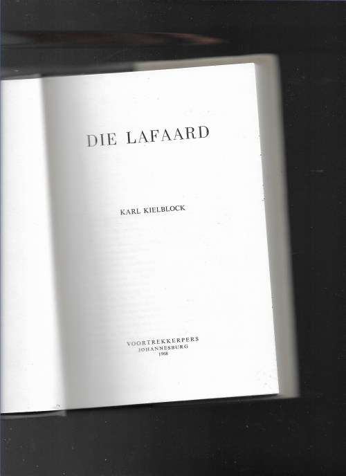 DIE LAFAARD- KARL KIELBLOCK