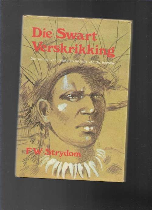 DIE SWART VERSKRIKKING- F W STRYDOM
