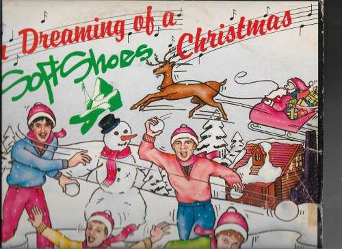 SOFT SHOES- I AM DREAMING OF A SOFT SHOES CHRISTMAS (LP RECORD)