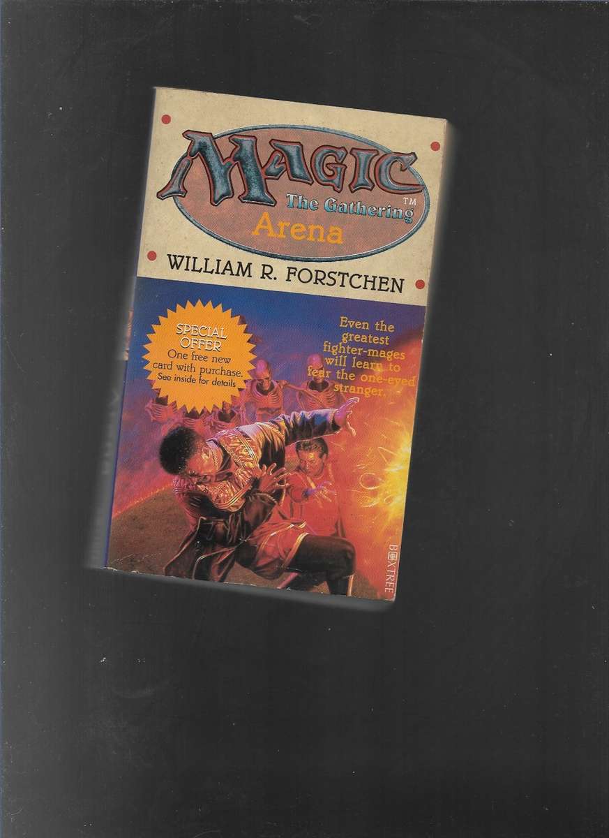 MAGIC THE GATHERING- ARENA- WILLIAM R FORSTCHEN