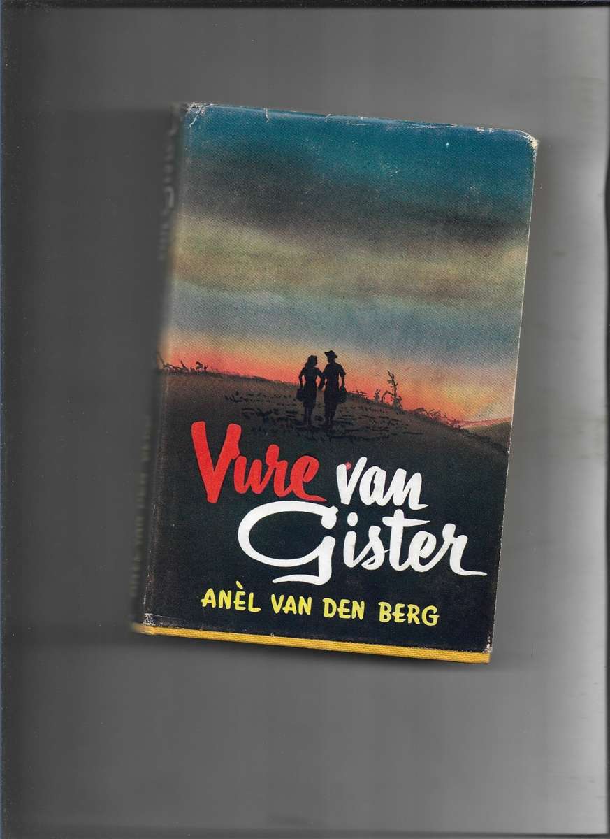 VROUE VAN GISTER- ANEL VAN DEN BERG
